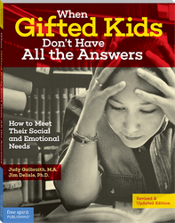 When Gifted Kids Don't Have All the Answers: How to Meet Their Social and Emotional Needs ebook