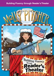 Molly Pitcher: Reader's Theater Script & Fluency Lesson