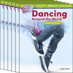 Art and Culture: Dancing Around the World: Comparing Groups Guided Reading 6-Pack
