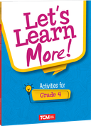 Let's Learn More! Activities for Grade 4
