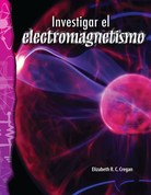 Investigar el electromagnetismo ebook