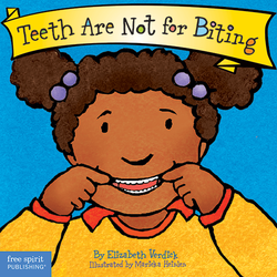 Teeth Are Not for Biting ebook (Board Book)