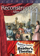 Reconstruction: Reader's Theater Script & Fluency Lesson