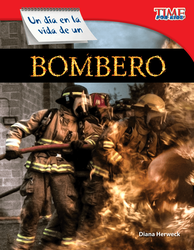 Un día en la vida de un bombero (A Day in the Life of a Firefighter) (Spanish Version)