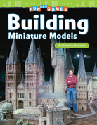 Fun and Games: Building Miniature Models: Multiplying Decimals