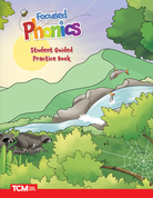Focused Phonics: Kindergarten: Student Guided Practice Book