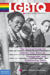 LGBTQ: The Survival Guide for Lesbian, Gay, Bisexual, Transgender, and Questioning Teens ebook