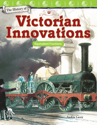 The History of Victorian Innovations: Equivalent Fractions