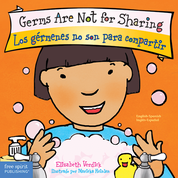 Germs Are Not for Sharing / Los gérmenes no son para compartir