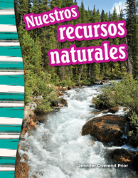 Nuestros recursos naturales (Our Natural Resources) (Spanish Version)