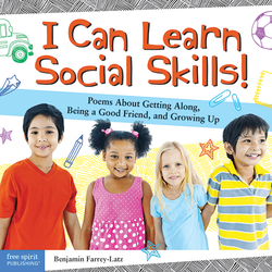 I Can Learn Social Skills!: Poems About Getting Along, Being a Good Friend, and Growing Up ebook