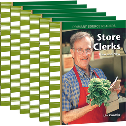 Store Clerks Then and Now Guided Reading 6-Pack