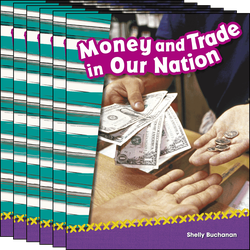 Money and Trade in Our Nation Guided Reading 6-Pack