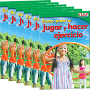 Bueno para mí: Jugar y hacer ejercicio (Good for Me: Play and Exercise) 6-Pack