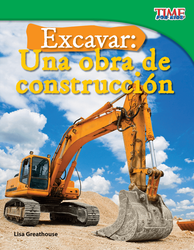 Excavar: Una obra de construcción (Big Digs: Construction Site) (Spanish Version)