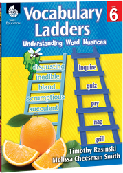 Vocabulary Ladders: Understanding Word Nuances Level 6 ebook