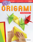 Art and Culture: Origami: Dividing Fractions