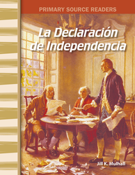 La Declaración de la Independencia (The Declaration of Independence)