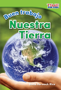 Buen trabajo: Nuestra Tierra (Good Work: Our Earth)