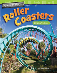 Engineering Marvels: Roller Coasters: Dividing Fractions ebook