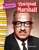 Amazing Americans: Thurgood Marshall
