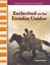 Esclavitud en Estados Unidos (Slavery in America) (Spanish Version)