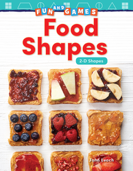 Fun and Games: Food Shapes: 2-D Shapes ebook