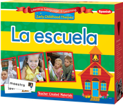 Early Childhood Themes: La escuela (School) Kit (Spanish Version)