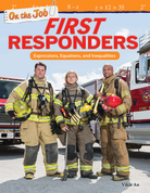 On the Job: First Responders: Expressions, Equations, and Inequalities