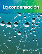 La condensación (Condensation) (Spanish Version)