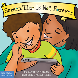 Screen Time Is Not Forever ebook (Board Book)