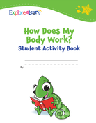How Does My Body Work? Student Activity Book