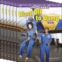 Fun and Games: Blast Off to Camp: Time Guided Reading 6-Pack