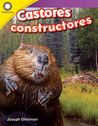 Castores constructores (Building a Beaver Lodge)