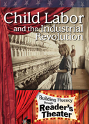 Child Labor and Industrial Revolution: Reader's Theater Script & Fluency Lesson