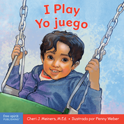 I Play / Yo juego: A book about discovery and cooperation/Un libro sobre descubrimiento y cooperación