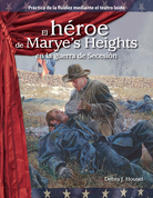 El héroe de Marye's Heights en la guerra de Secesión