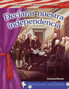 Declarar nuestra independencia