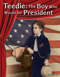 Teedie: The Boy Who Would Be President