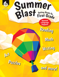 Summer Blast: Getting Ready for First Grade (Spanish Language Support)