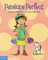 Penelope Perfect: A Tale of Perfectionism Gone Wild ebook