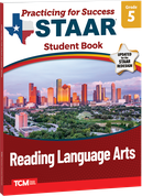 Practicing for Success: STAAR Reading Language Arts Grade 5 Student Book