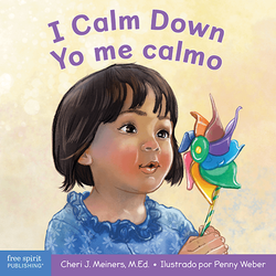 I Calm Down / Yo me calmo: A book about working through strong emotions/Un libro sobre cómo manejar las emociones fuertes ebook (Board Book)