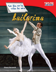 Un día en la vida de una bailarina (A Day in the Life of a Ballet Dancer) (Spanish Version)