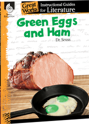 Green Eggs and Ham: An Instructional Guide for Literature ebook