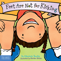 Feet Are Not for Kicking Board Book