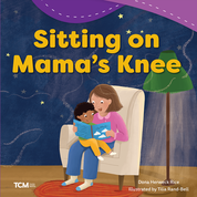 Sitting on Mama's Knee