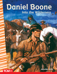 Daniel Boone: Into the Wilderness, 2nd Edition
