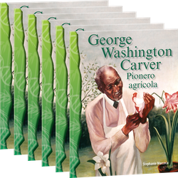 George Washington Carver: Pionero agrícola (Agriculture Pioneer) 6-Pack
