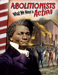 Abolitionists: What We Need Is Action ebook